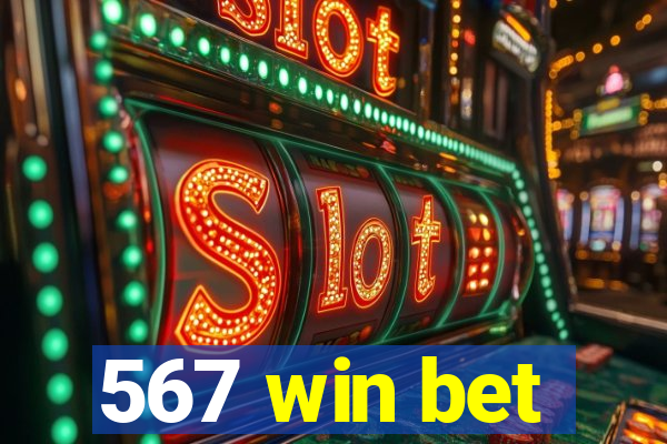 567 win bet