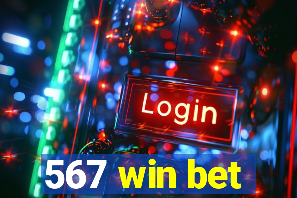 567 win bet