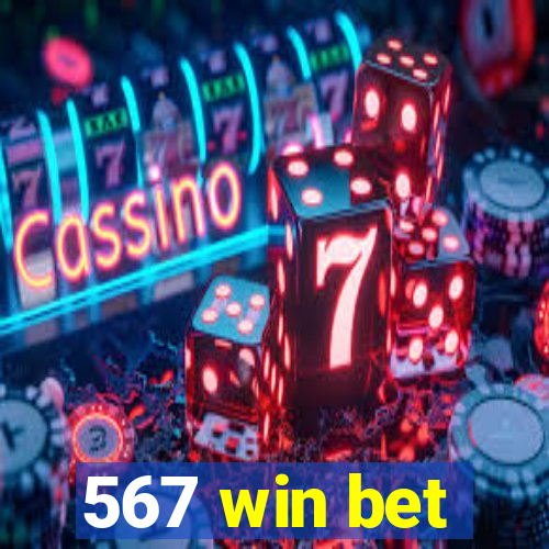 567 win bet