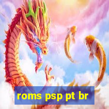 roms psp pt br