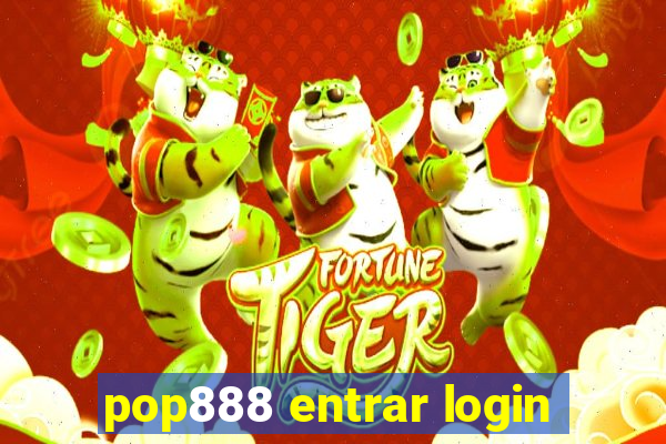 pop888 entrar login