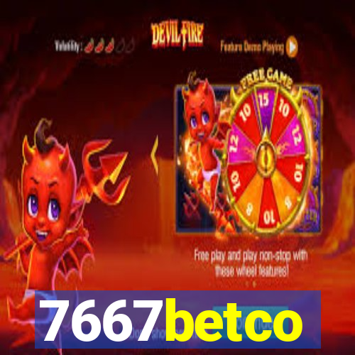 7667betco