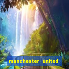 manchester united ao vivo multicanais