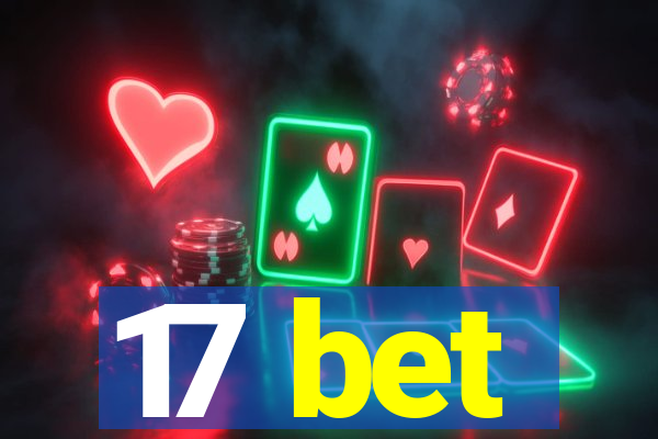 17 bet