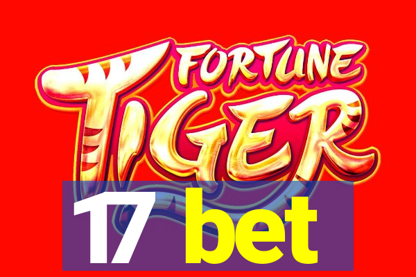 17 bet