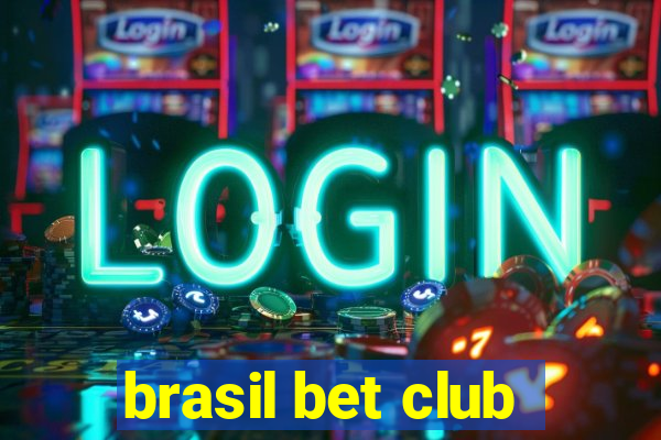 brasil bet club