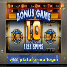 v68 plataforma login