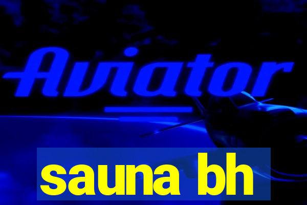 sauna bh