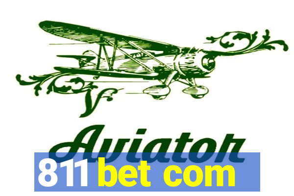 811 bet com