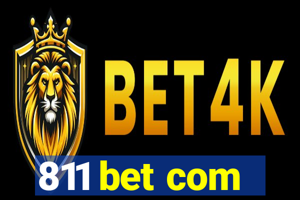 811 bet com