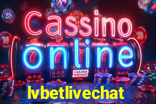 lvbetlivechat