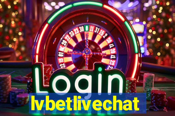 lvbetlivechat