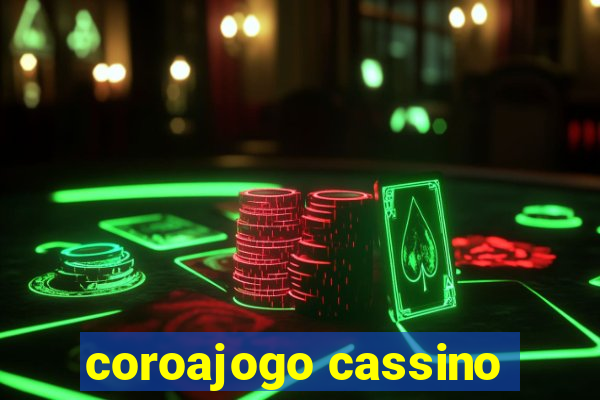 coroajogo cassino