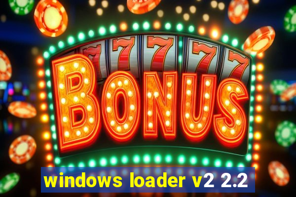 windows loader v2 2.2