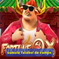 sumula futebol de campo