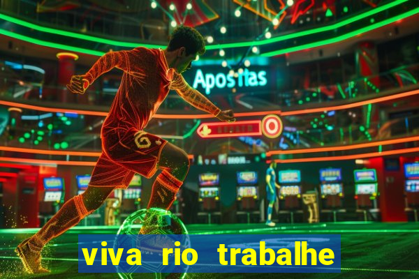 viva rio trabalhe conosco 2024