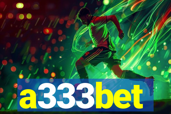 a333bet