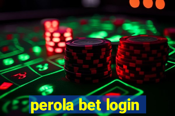 perola bet login