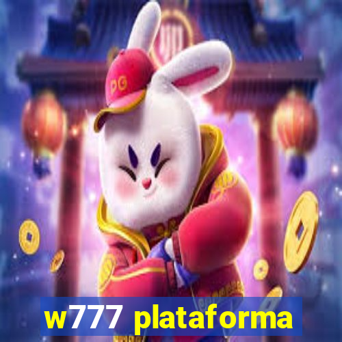 w777 plataforma