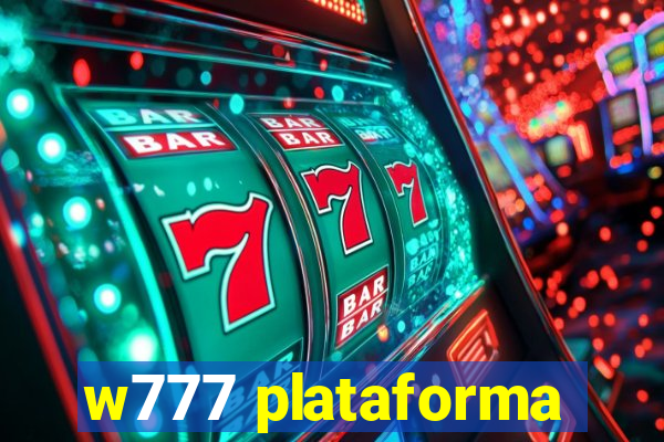 w777 plataforma