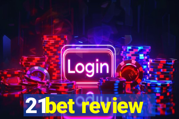 21bet review