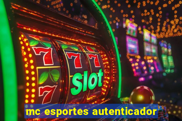 mc esportes autenticador