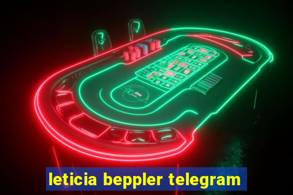 leticia beppler telegram