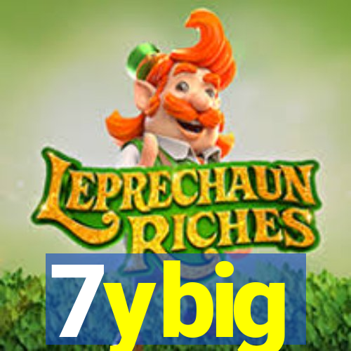 7ybig