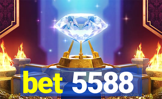 bet 5588