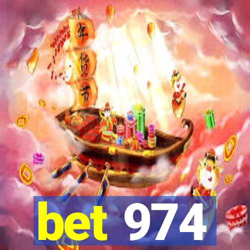 bet 974