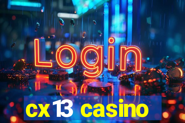 cx13 casino