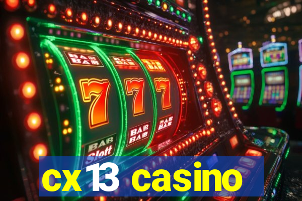 cx13 casino