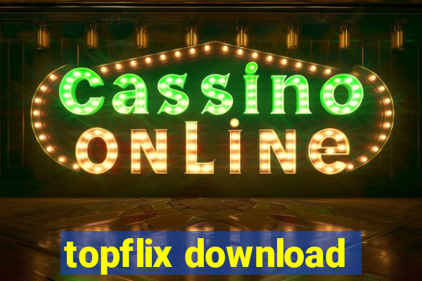 topflix download