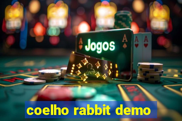 coelho rabbit demo