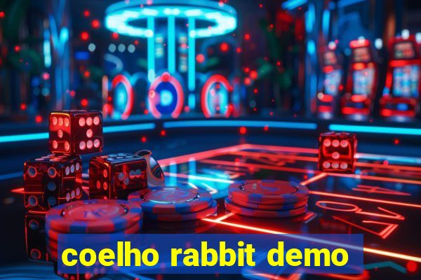 coelho rabbit demo