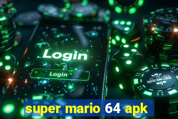 super mario 64 apk