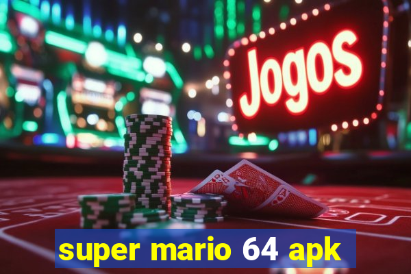 super mario 64 apk