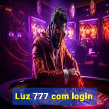 Luz 777 com login