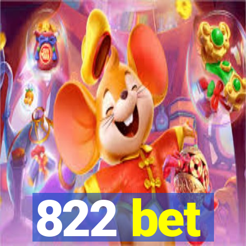 822 bet