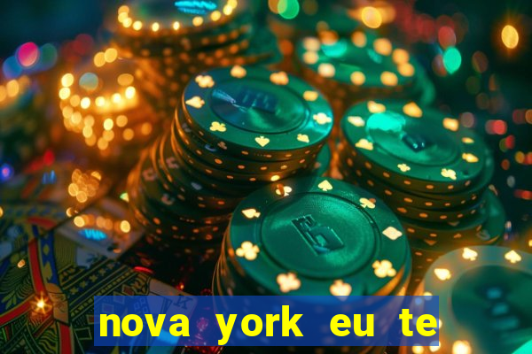 nova york eu te amo download