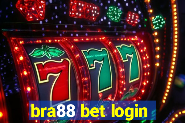 bra88 bet login