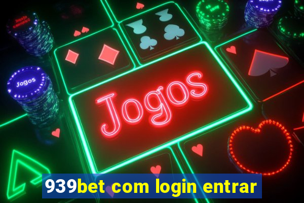 939bet com login entrar