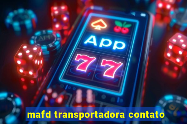 mafd transportadora contato