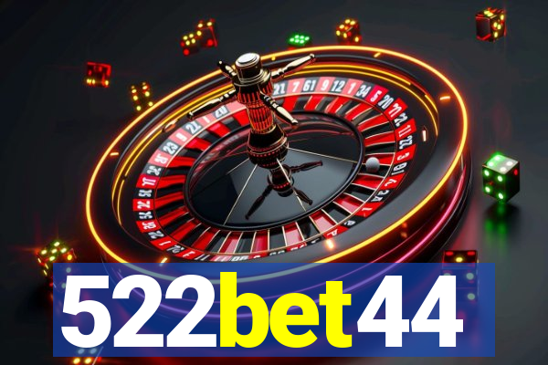 522bet44