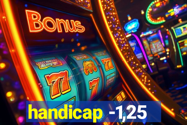 handicap -1,25