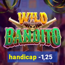 handicap -1,25