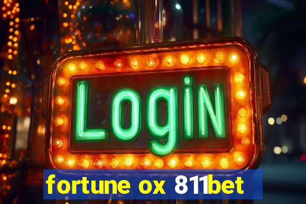 fortune ox 811bet