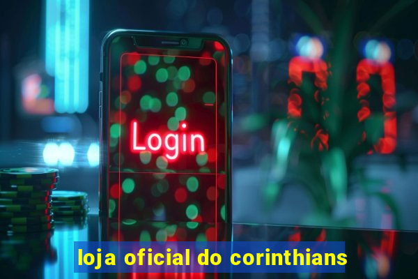 loja oficial do corinthians