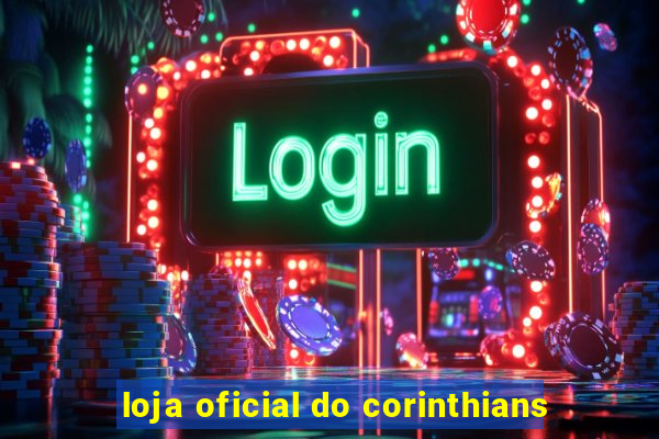 loja oficial do corinthians