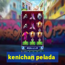 kenichan pelada